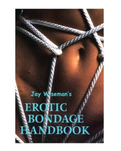 Erotic Bondage Handbook
